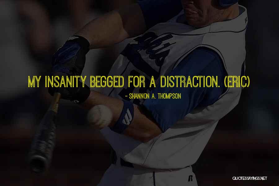 Exculpatory Language Quotes By Shannon A. Thompson