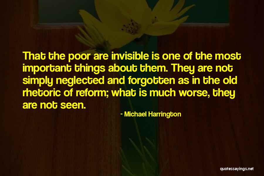 Excursive Constituting Quotes By Michael Harrington Excursive Constituting Quotes By Michael Harrington