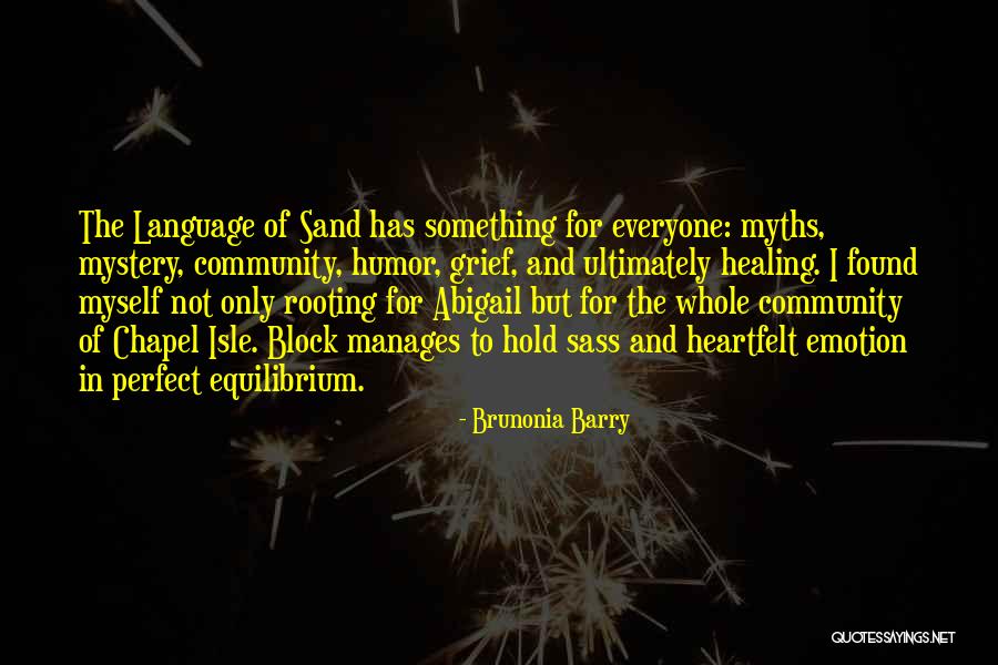 Excusable Delay Quotes By Brunonia Barry Excusable Delay Quotes By Brunonia Barry