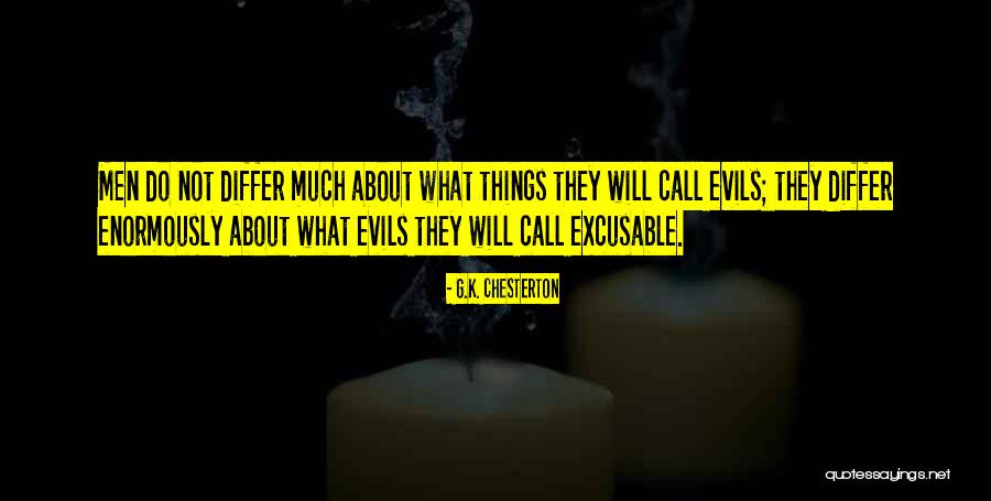 Excusable Quotes By G.K. Chesterton Excusable Quotes By G.K. Chesterton