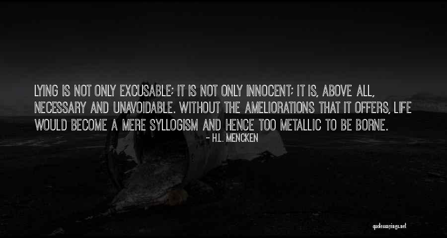 Excusable Quotes By H.L. Mencken Excusable Quotes By H.L. Mencken