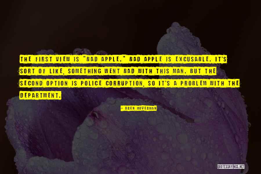 Excusable Quotes By Oren Moverman Excusable Quotes By Oren Moverman