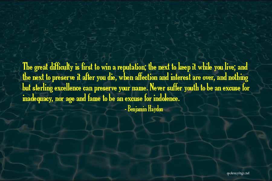 Excuse After Excuse Quotes By Benjamin Haydon Excuse After Excuse Quotes By Benjamin Haydon