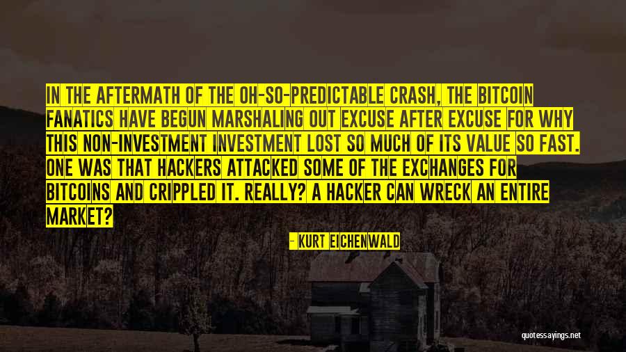 Excuse After Excuse Quotes By Kurt Eichenwald Excuse After Excuse Quotes By Kurt Eichenwald