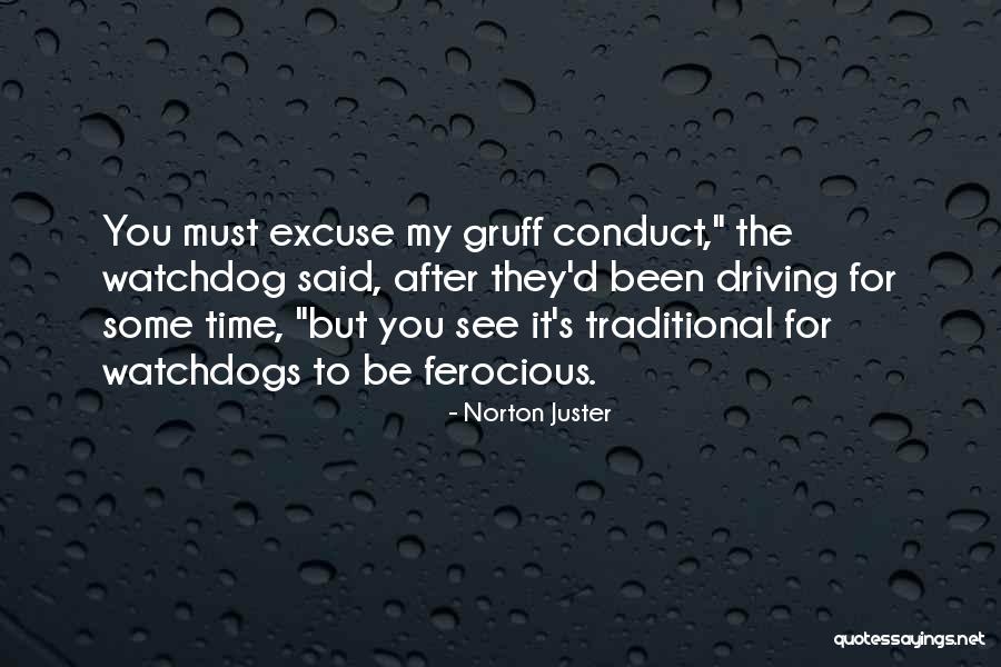 Excuse After Excuse Quotes By Norton Juster Excuse After Excuse Quotes By Norton Juster