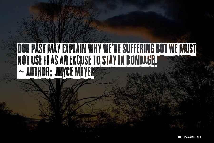 Excuse Quotes By Joyce Meyer