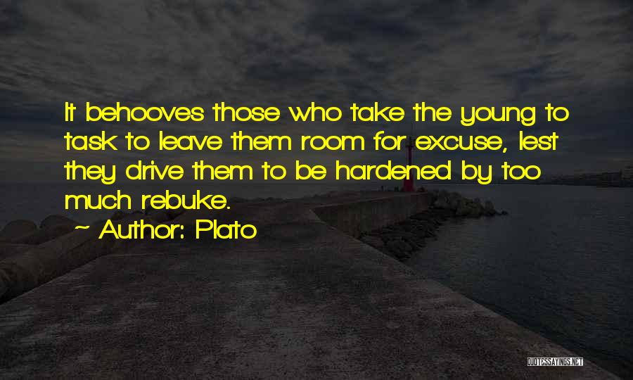 Excuse Quotes By Plato