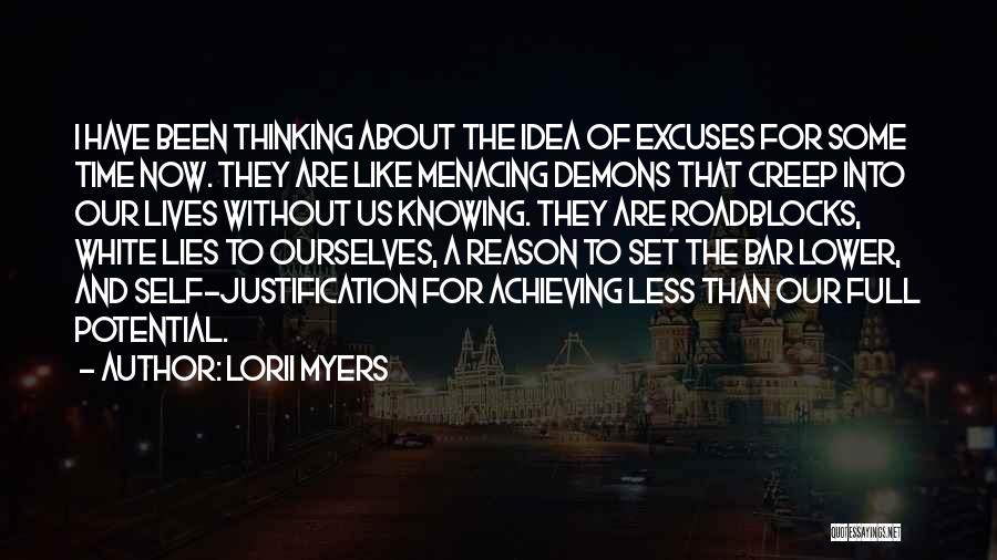 Excuses And Lies Quotes By Lorii Myers