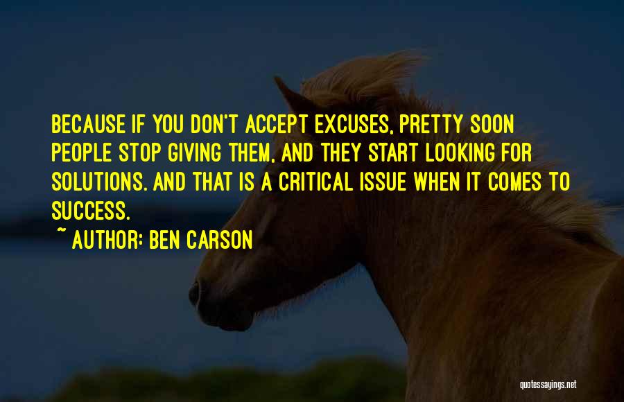Excuses And Success Quotes By Ben Carson