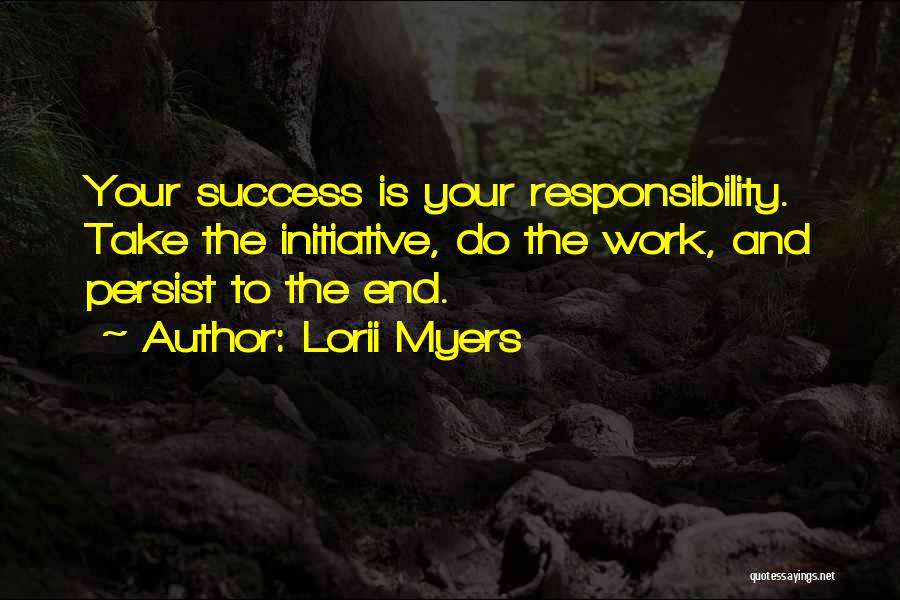 Excuses And Success Quotes By Lorii Myers