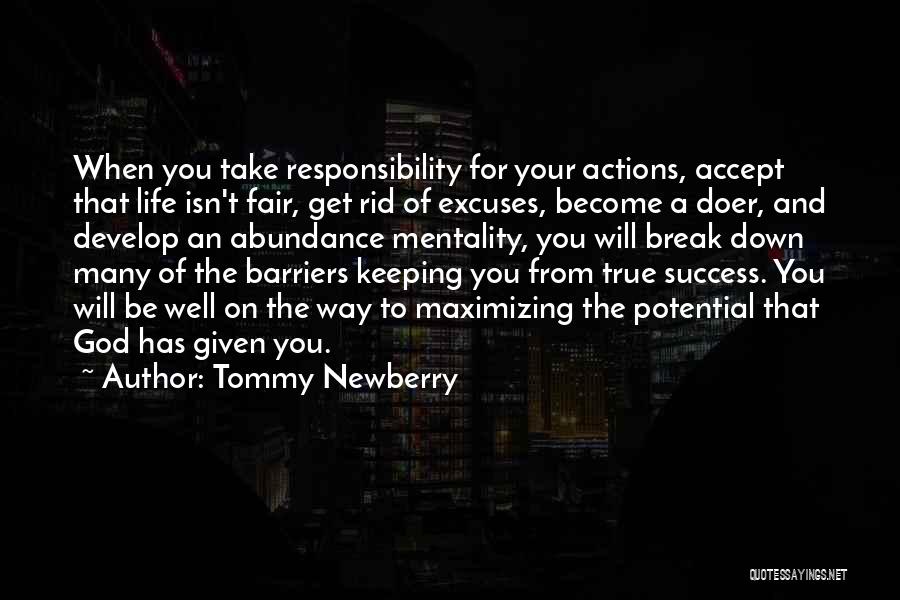 Excuses And Success Quotes By Tommy Newberry