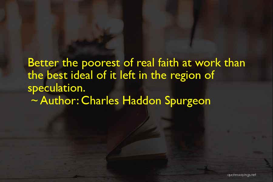 Excuses At Work Quotes By Charles Haddon Spurgeon