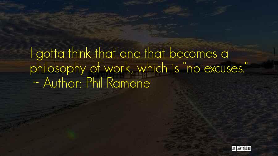 Excuses At Work Quotes By Phil Ramone