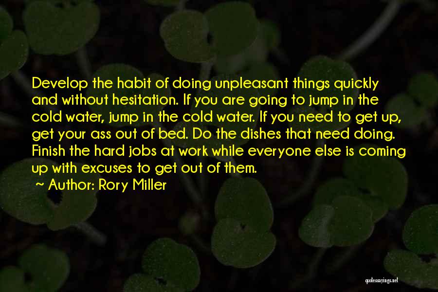 Excuses At Work Quotes By Rory Miller