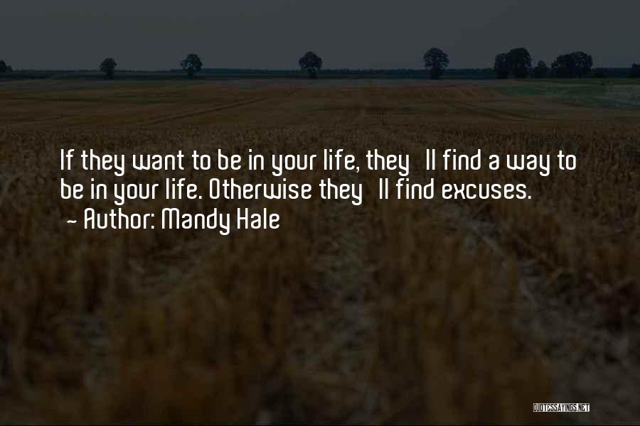 Excuses In Life Quotes By Mandy Hale