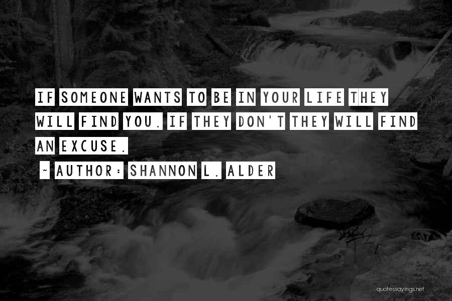 Excuses In Life Quotes By Shannon L. Alder