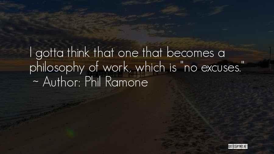 Excuses In Work Quotes By Phil Ramone