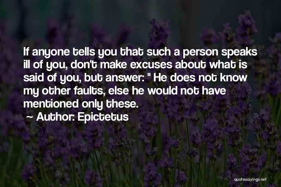 Excuses Only Quotes By Epictetus