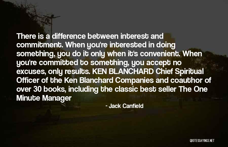 Excuses Only Quotes By Jack Canfield Excuses Only Quotes By Jack Canfield