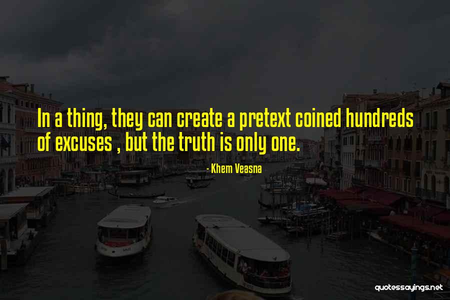 Excuses Only Quotes By Khem Veasna Excuses Only Quotes By Khem Veasna