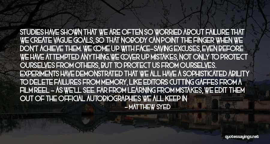 Excuses Only Quotes By Matthew Syed Excuses Only Quotes By Matthew Syed