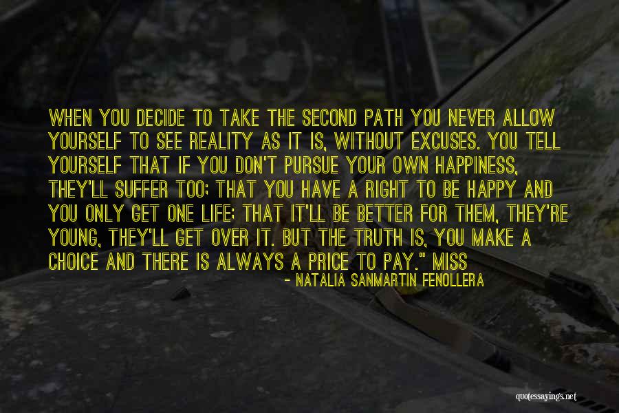 Excuses Only Quotes By Natalia Sanmartin Fenollera Excuses Only Quotes By Natalia Sanmartin Fenollera