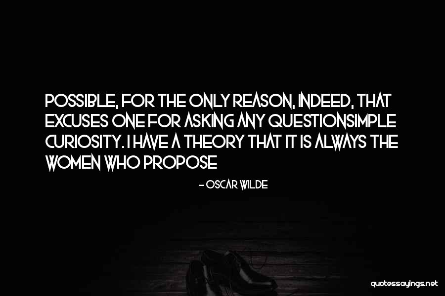 Excuses Only Quotes By Oscar Wilde Excuses Only Quotes By Oscar Wilde