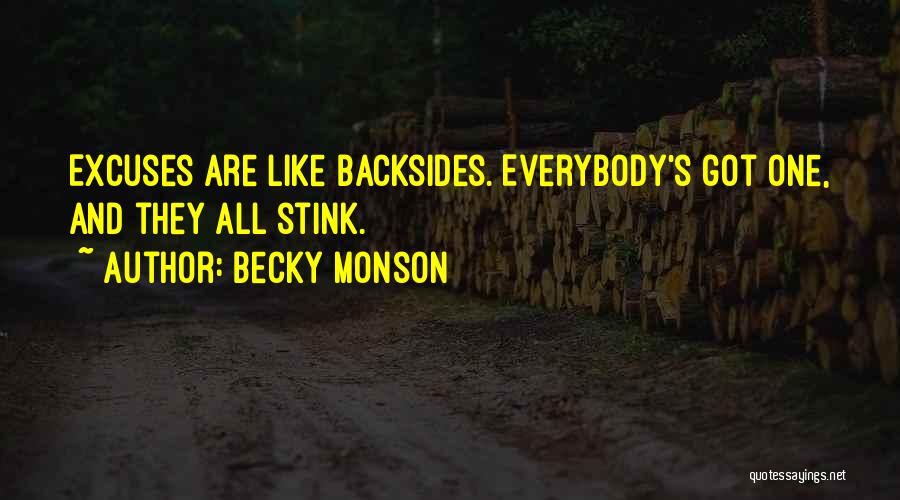Excuses Quotes By Becky Monson