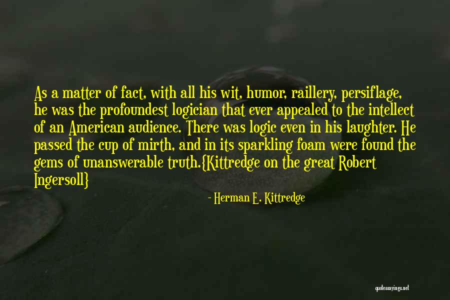 Excuting Quotes By Herman E. Kittredge Excuting Quotes By Herman E. Kittredge