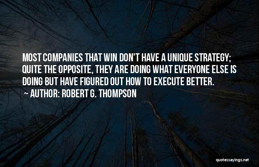 Execute Strategy Quotes By Robert G. Thompson