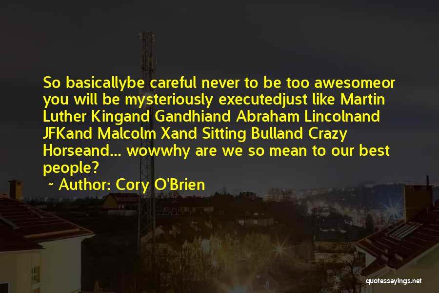 Executed Quotes By Cory O'Brien