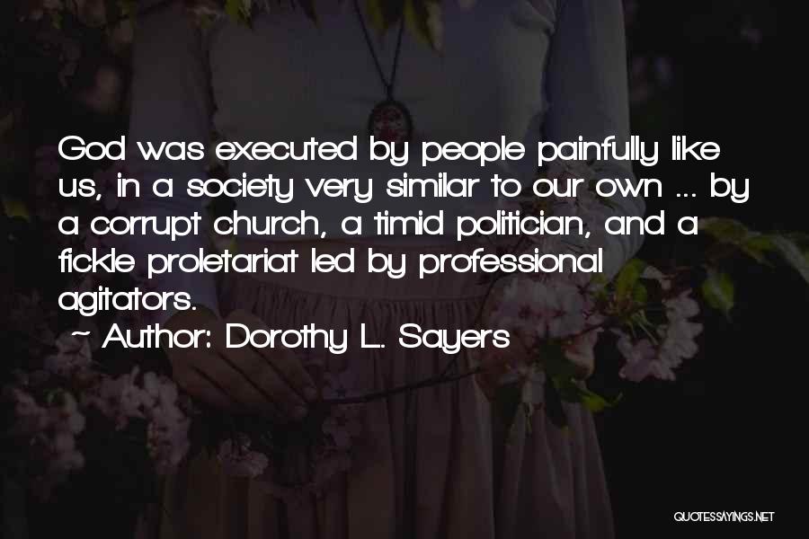 Executed Quotes By Dorothy L. Sayers