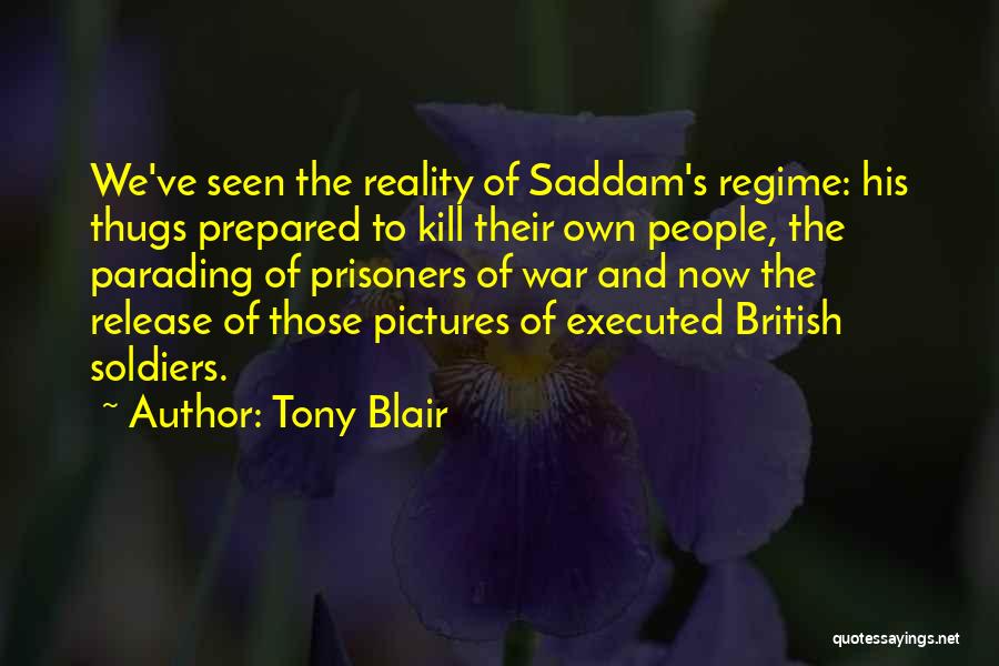 Executed Quotes By Tony Blair
