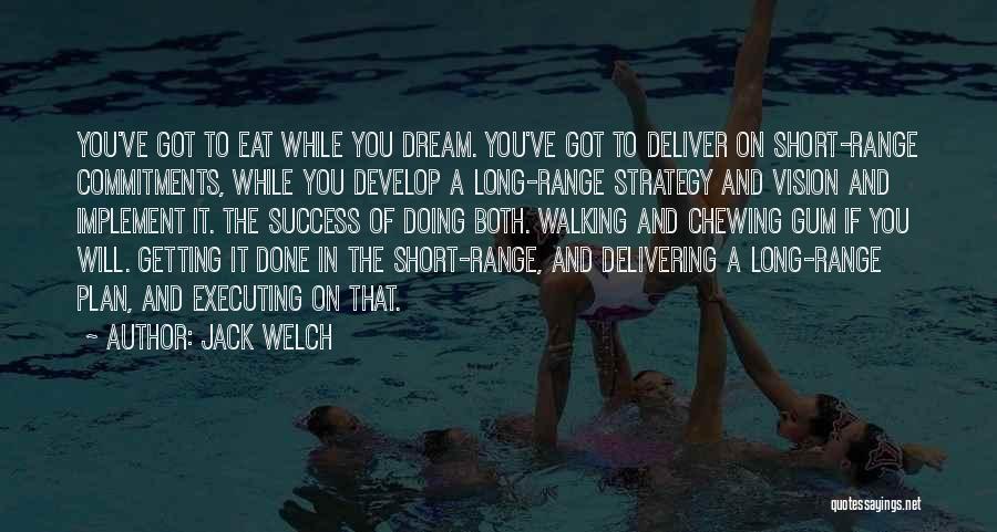 Executing Strategy Quotes By Jack Welch