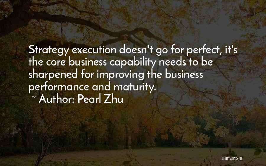 Execution And Strategy Quotes By Pearl Zhu