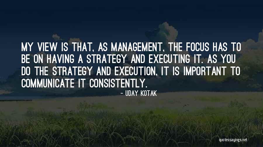 Execution And Strategy Quotes By Uday Kotak