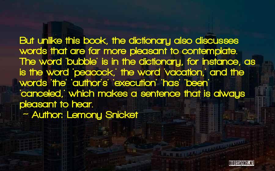 Execution Book Quotes By Lemony Snicket