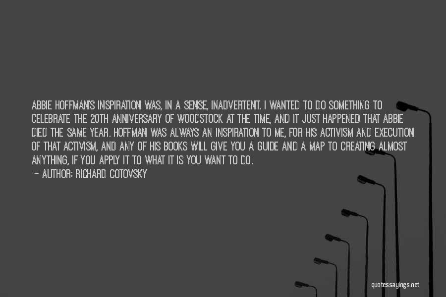 Execution Book Quotes By Richard Cotovsky