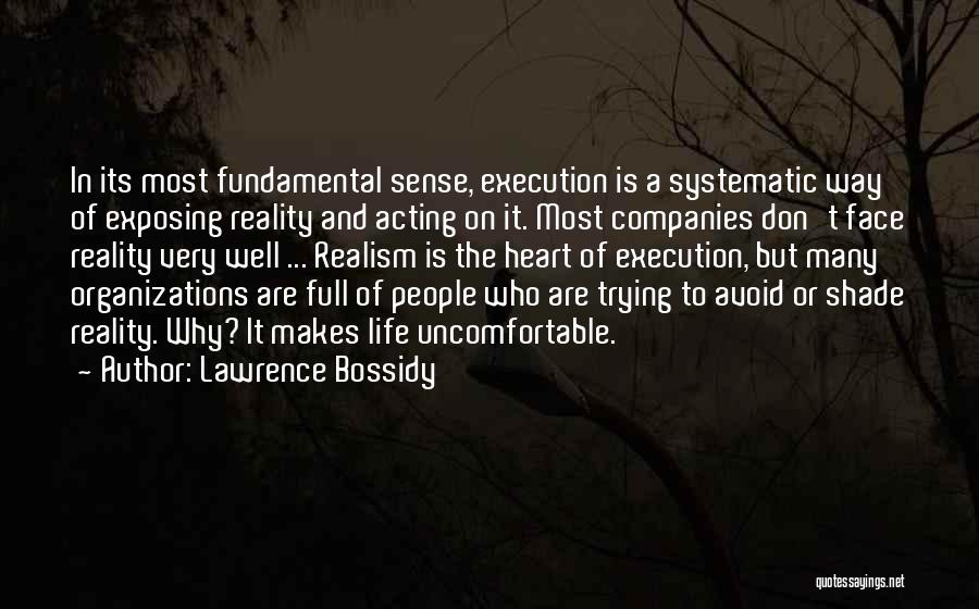 Execution Bossidy Quotes By Lawrence Bossidy