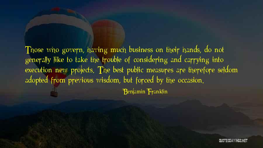 Execution In Business Quotes By Benjamin Franklin Execution In Business Quotes By Benjamin Franklin