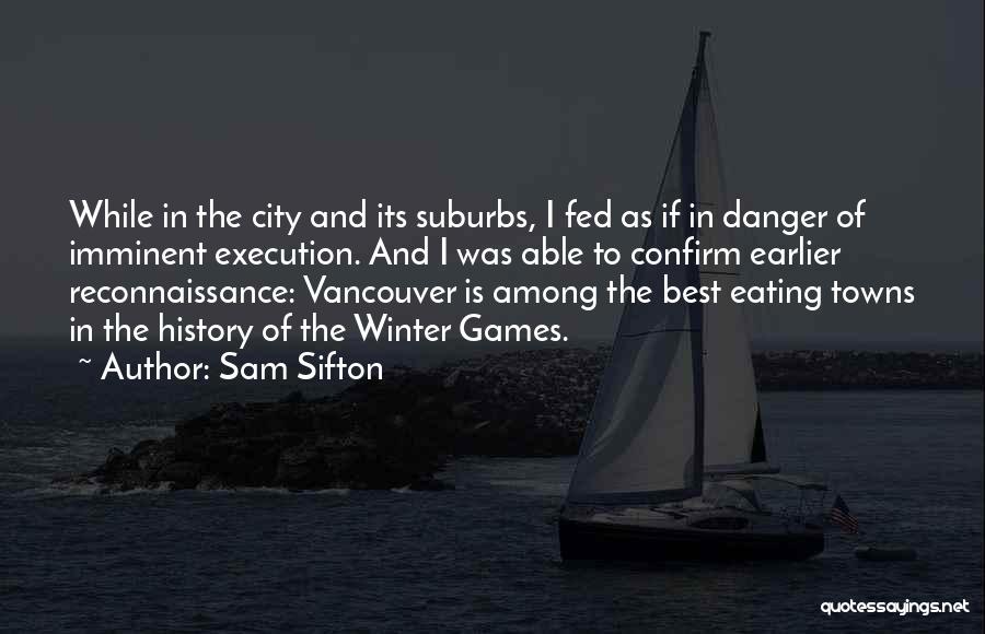 Execution In Sports Quotes By Sam Sifton