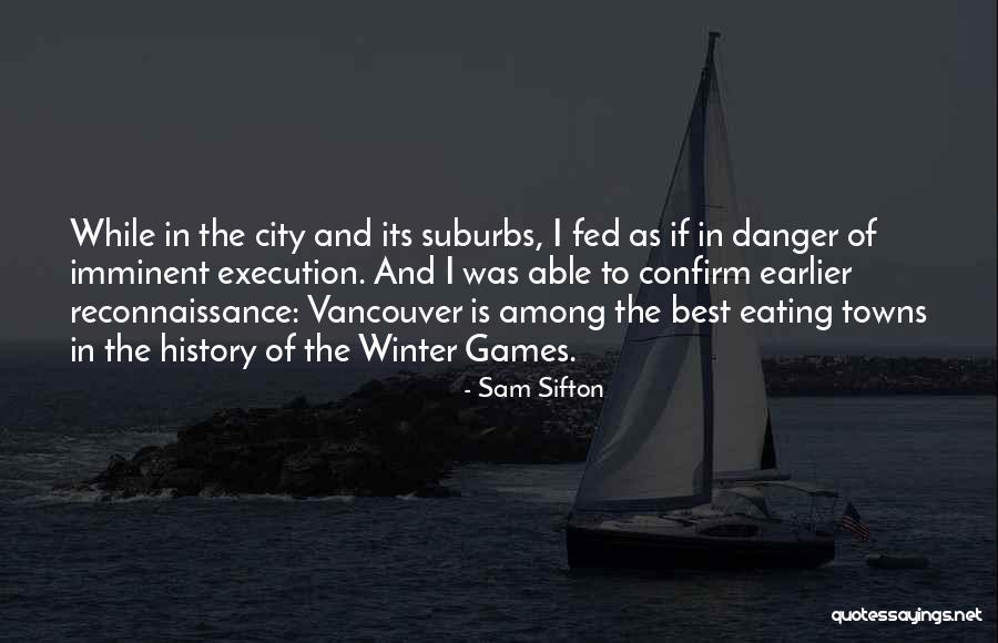 Execution In Sports Quotes By Sam Sifton