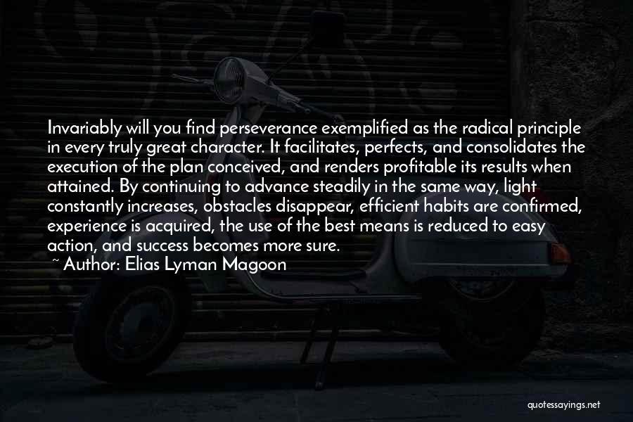 Execution Of A Plan Quotes By Elias Lyman Magoon