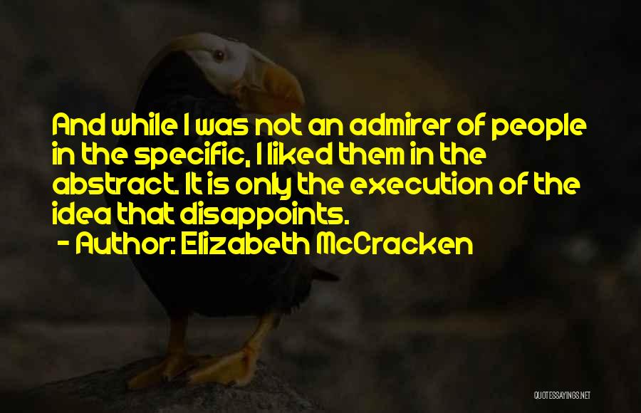 Execution Quotes By Elizabeth McCracken