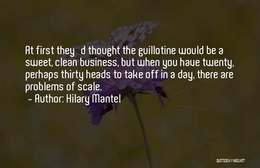 Execution Quotes By Hilary Mantel