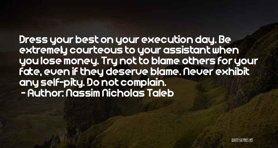 Execution Quotes By Nassim Nicholas Taleb