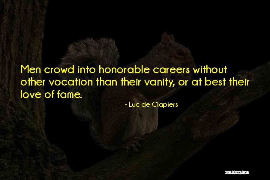 Executional Framework Quotes By Luc De Clapiers Executional Framework Quotes By Luc De Clapiers