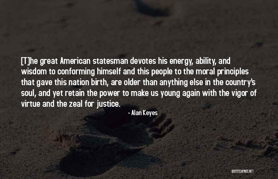 Executional Strategy Quotes By Alan Keyes Executional Strategy Quotes By Alan Keyes