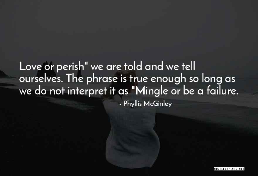Executional Styles Quotes By Phyllis McGinley
