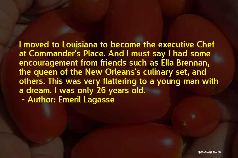 Executive Chef Quotes By Emeril Lagasse